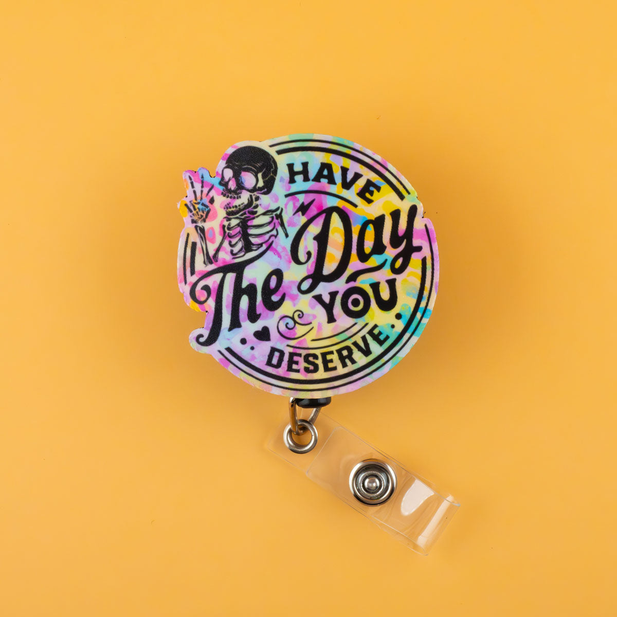 Have the Day You Deserve Pop Topper Swapfinity Retractable ID Badge Reel - - Topperswap