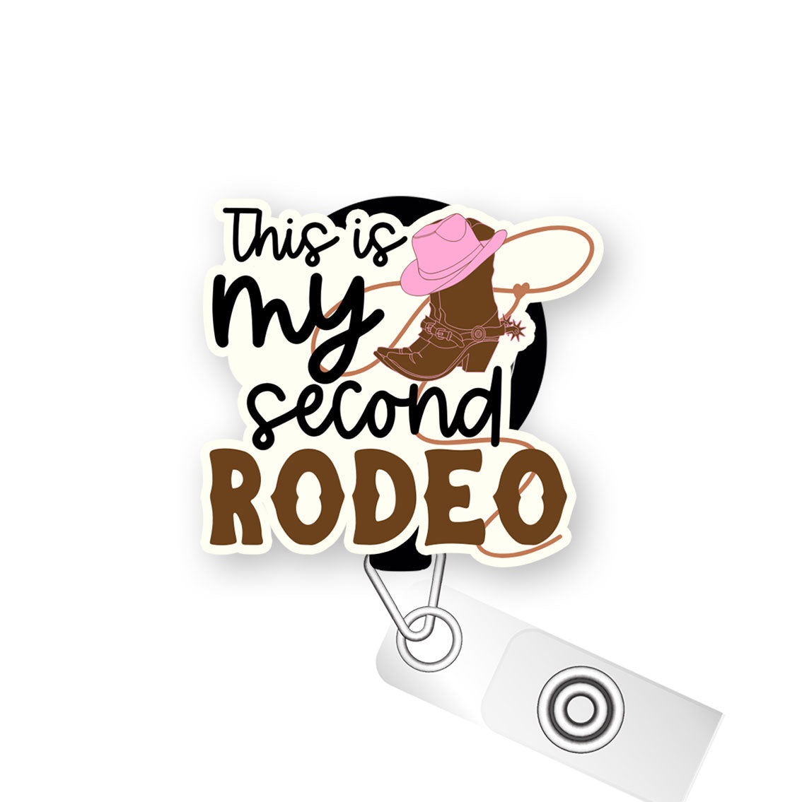 This Is My Second Rodeo Pop Topper Swapfinity Retractable ID Badge Reel -  - Topperswap