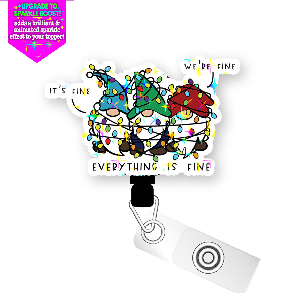 Everything is Fine Gnomes Pop Topper Swapfinity Retractable ID Badge Reel - Alligator Clip / Make it Sparkle - Topperswap