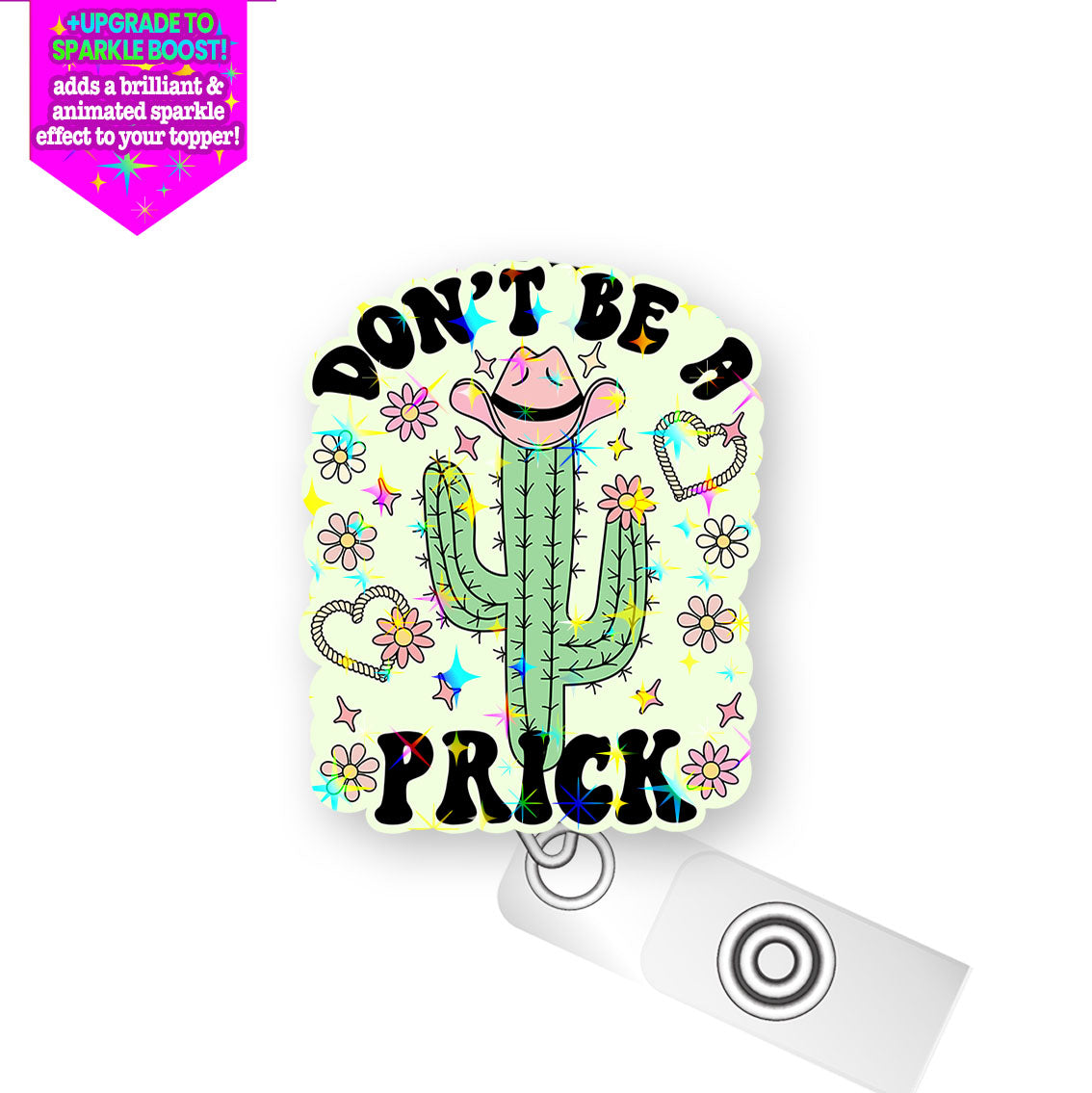 Don't Be a Prick Cactus Pop Topper Swapfinity Retractable ID Badge Reel -  - Topperswap