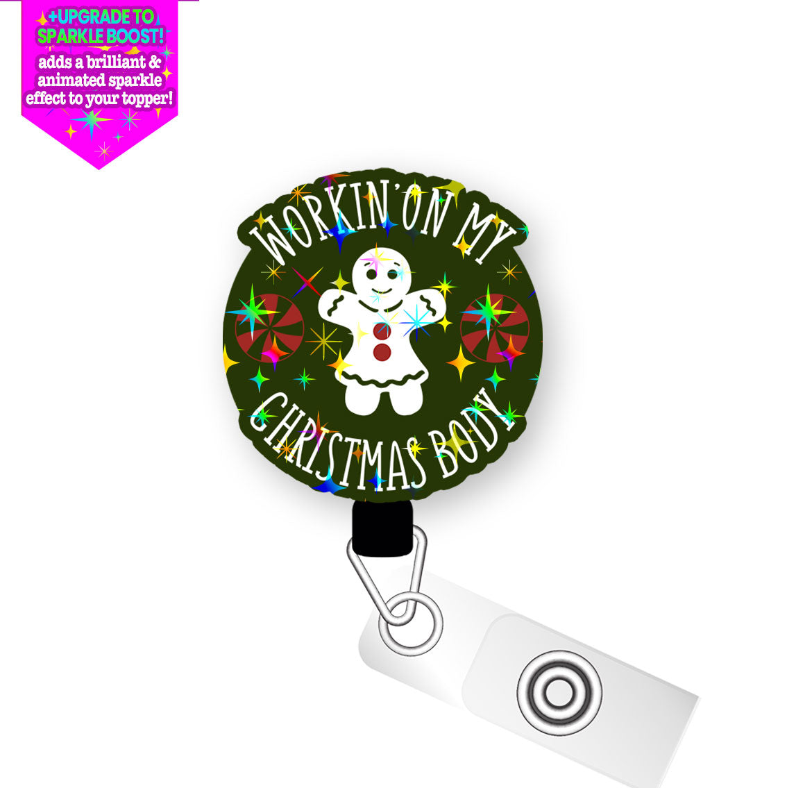 Christmas Body Goals Pop Topper Swapfinity Retractable ID Badge Reel - Alligator Clip / Make it Sparkle - Topperswap