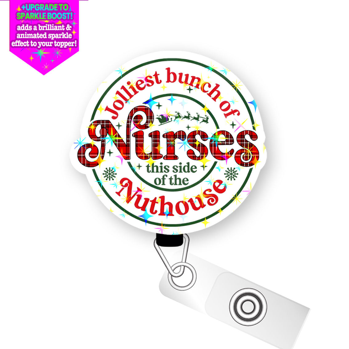 Jolliest Bunch of Nurses Pop Topper Swapfinity Retractable ID Badge Reel - Alligator Clip / Make it Sparkle - Topperswap