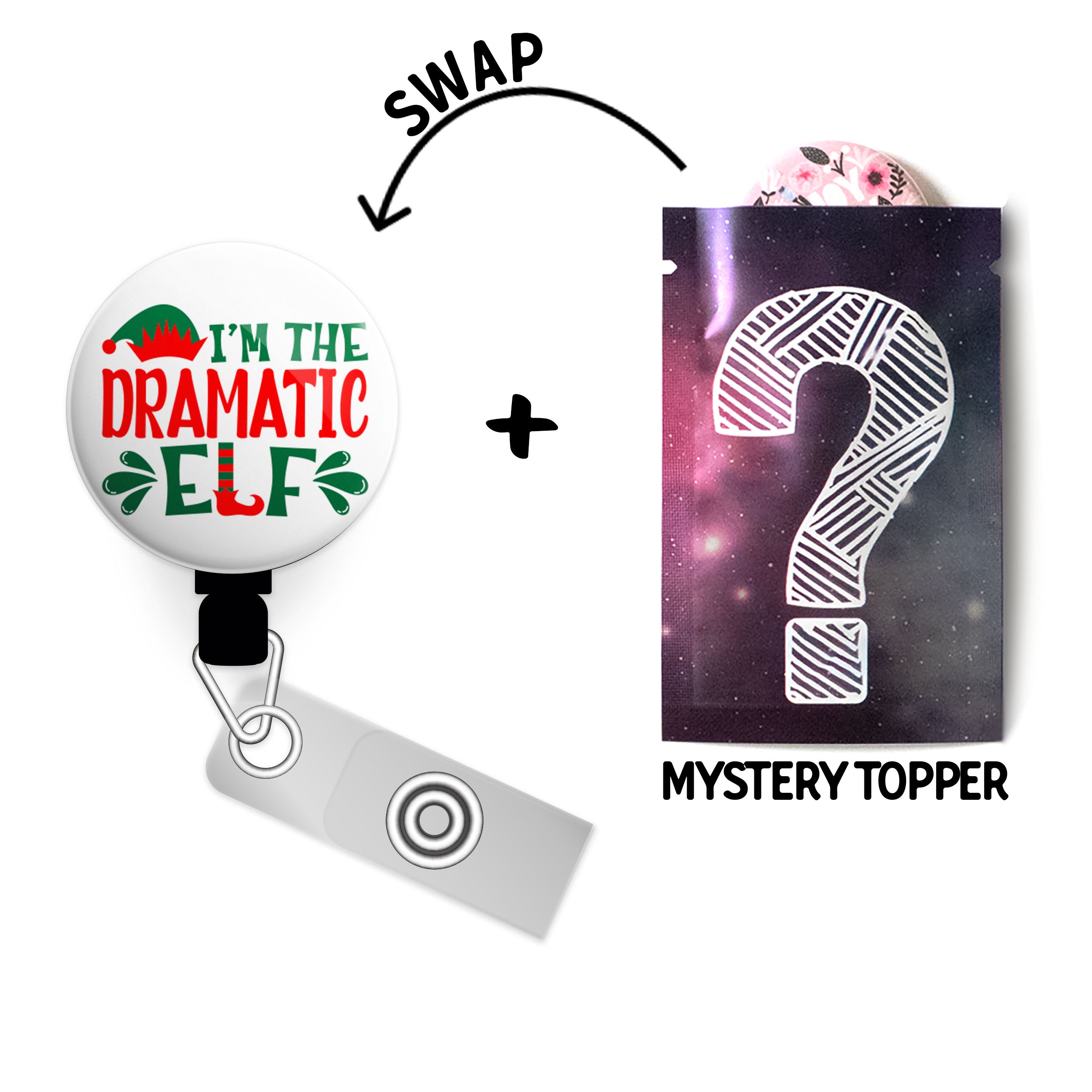 I'm The Dramatic Elf Swapfinity Retractable ID Badge Reel -  - Topperswap