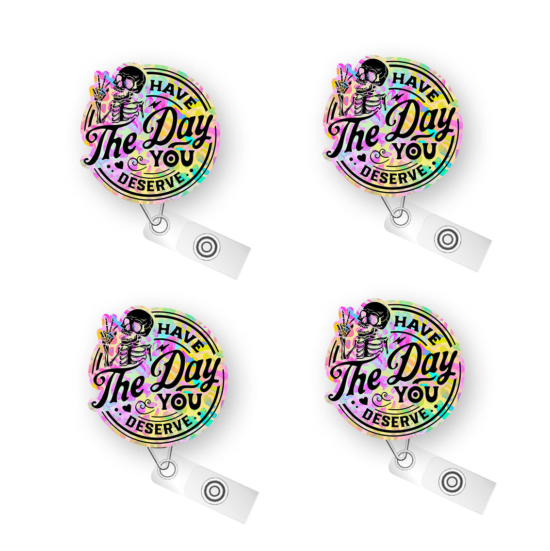 Have the Day You Deserve Pop Topper Swapfinity Retractable ID Badge Reel - - Topperswap