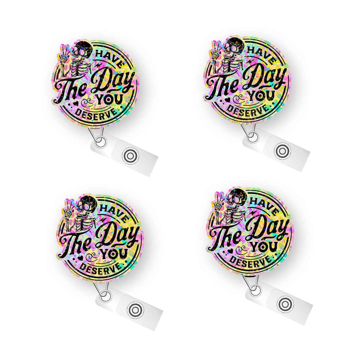 Have the Day You Deserve Pop Topper Swapfinity Retractable ID Badge Reel - - Topperswap