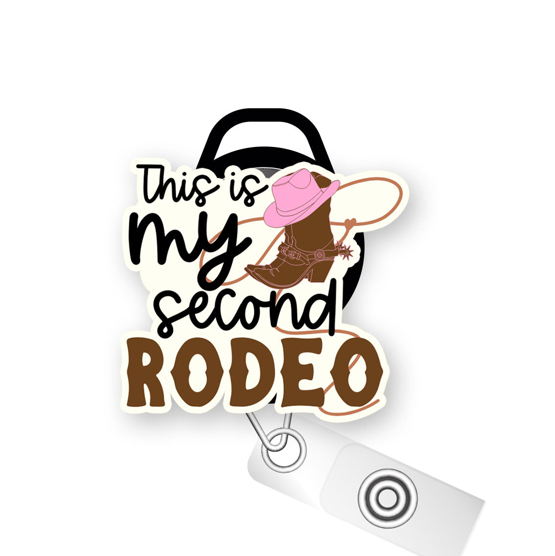 This Is My Second Rodeo Pop Topper Swapfinity Retractable ID Badge Reel -  - Topperswap