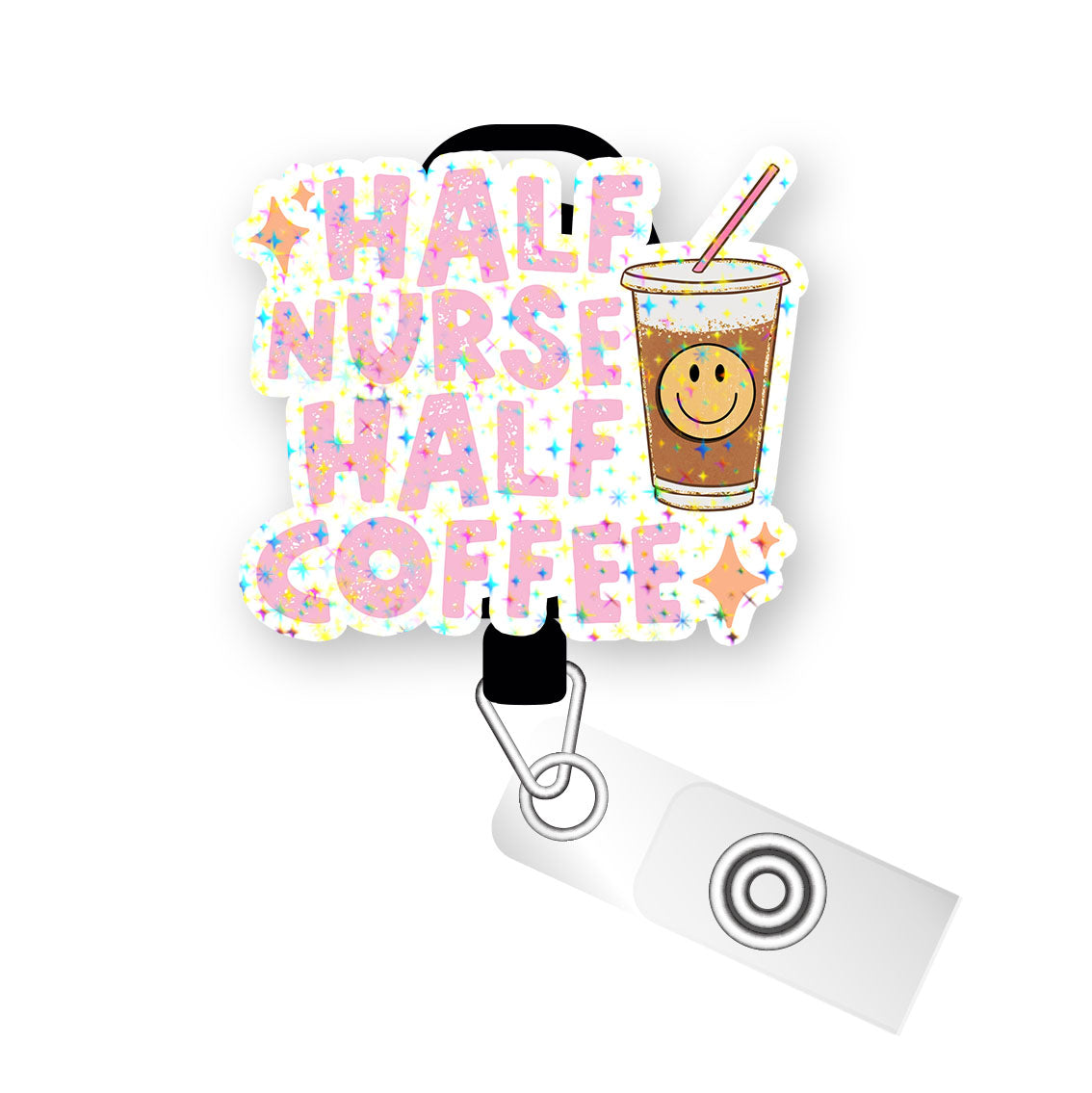 Half Nurse Half Coffee Pop Topper Swapfinity Retractable ID Badge Reel - Slide Clip / Make it Sparkle - Topperswap