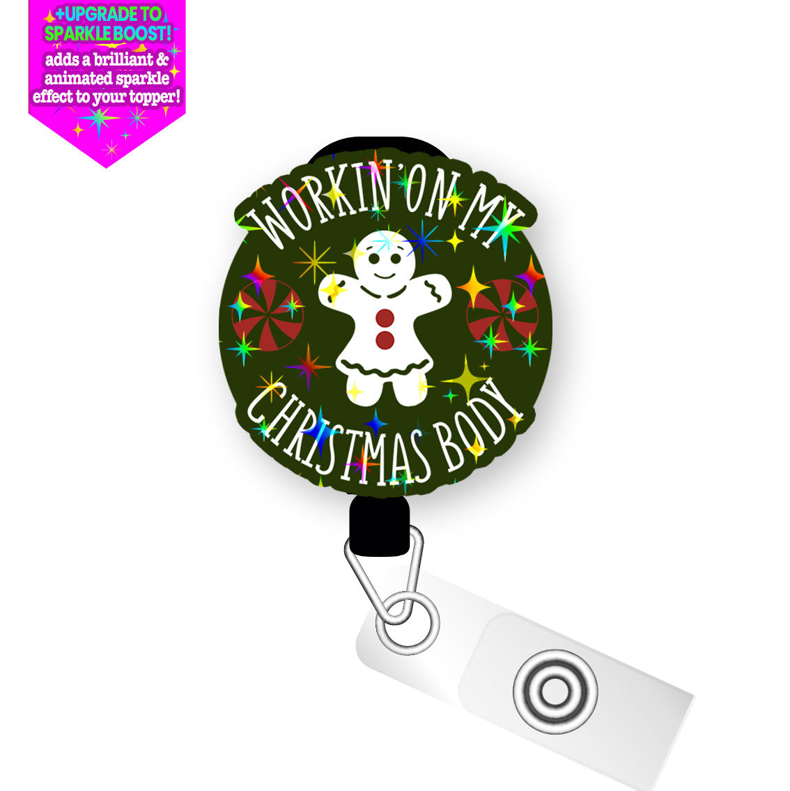 Christmas Body Goals Pop Topper Swapfinity Retractable ID Badge Reel - Slide Clip / Make it Sparkle - Topperswap