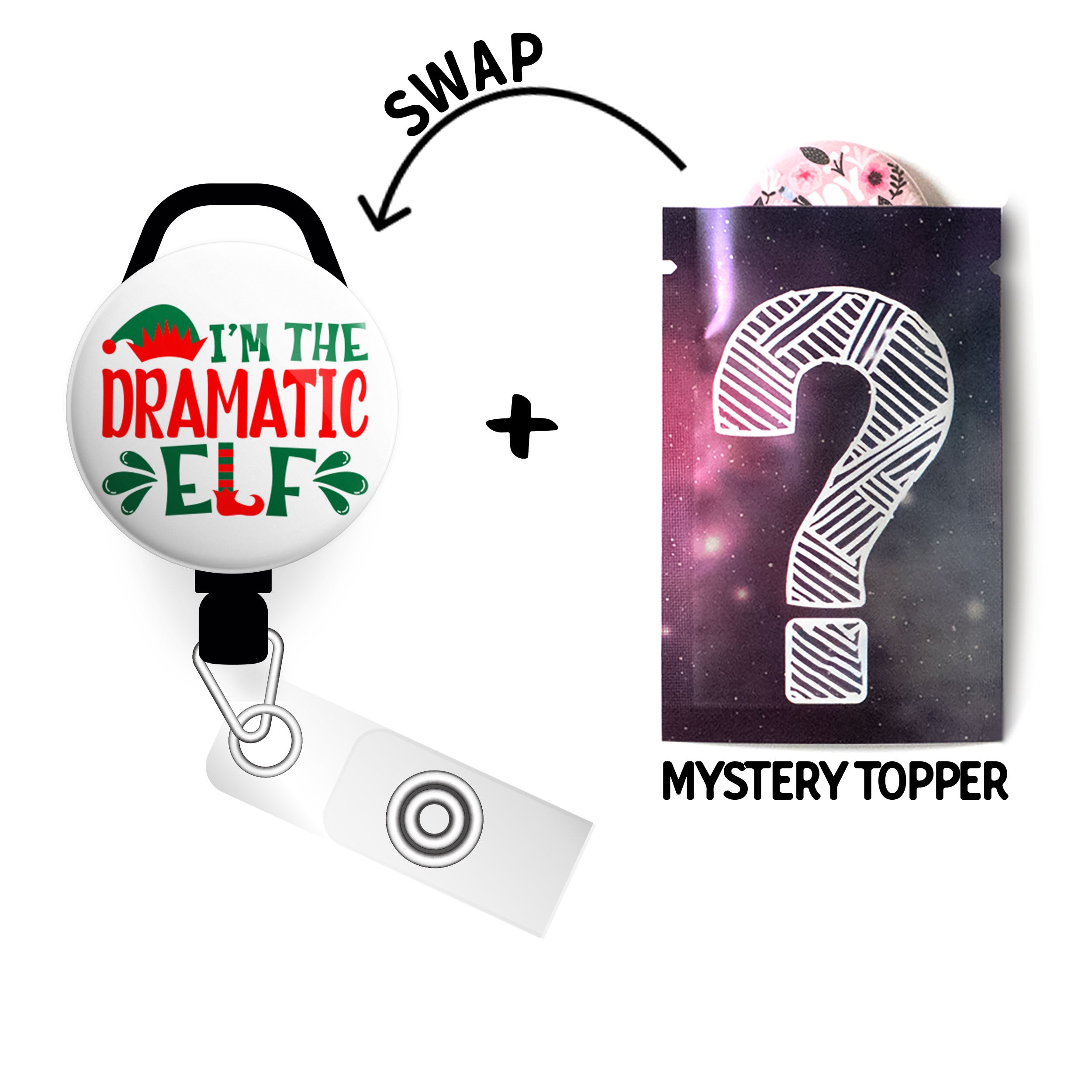 I'm The Dramatic Elf Swapfinity Retractable ID Badge Reel -  - Topperswap