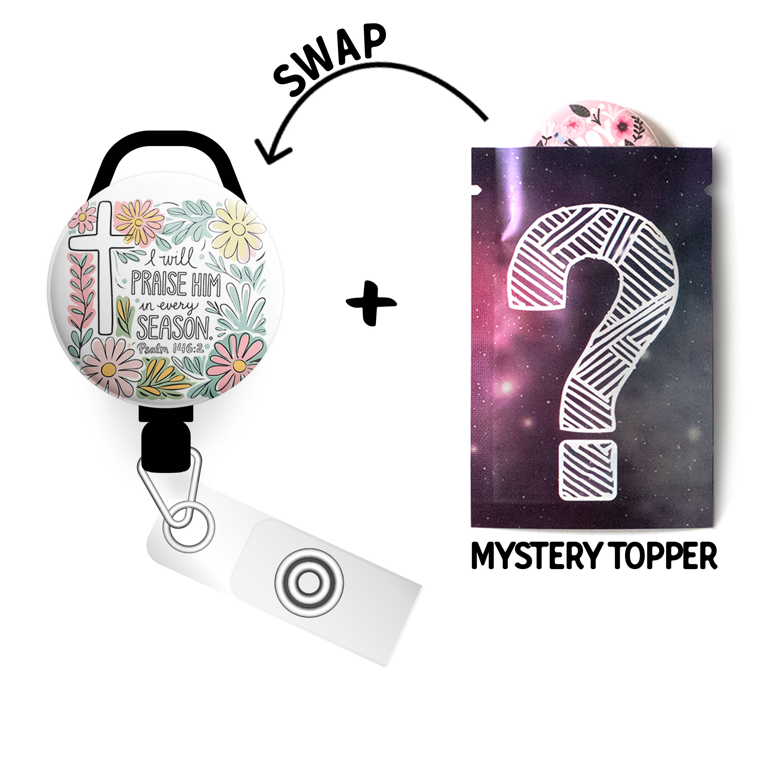 Praise Him Floral Swapfinity Retractable ID Badge Reel - - Topperswap