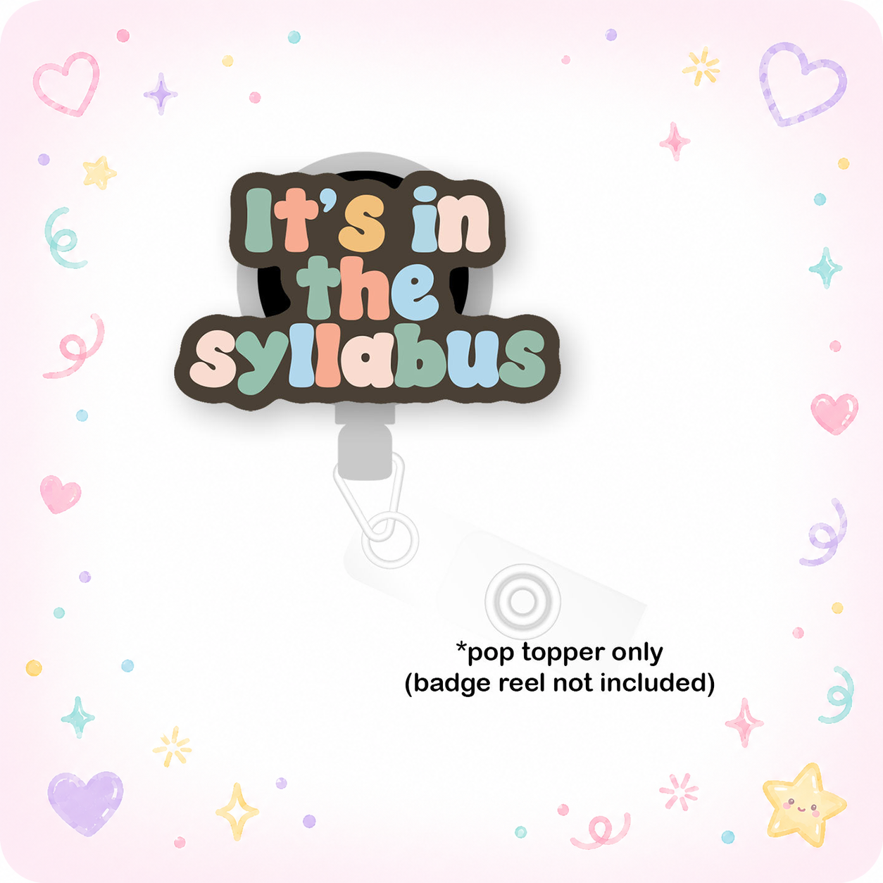 Syllabus Reminder Pop Topper - - Topperswap