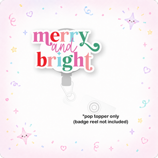 Merry and Bright Rainbow Pop Topper