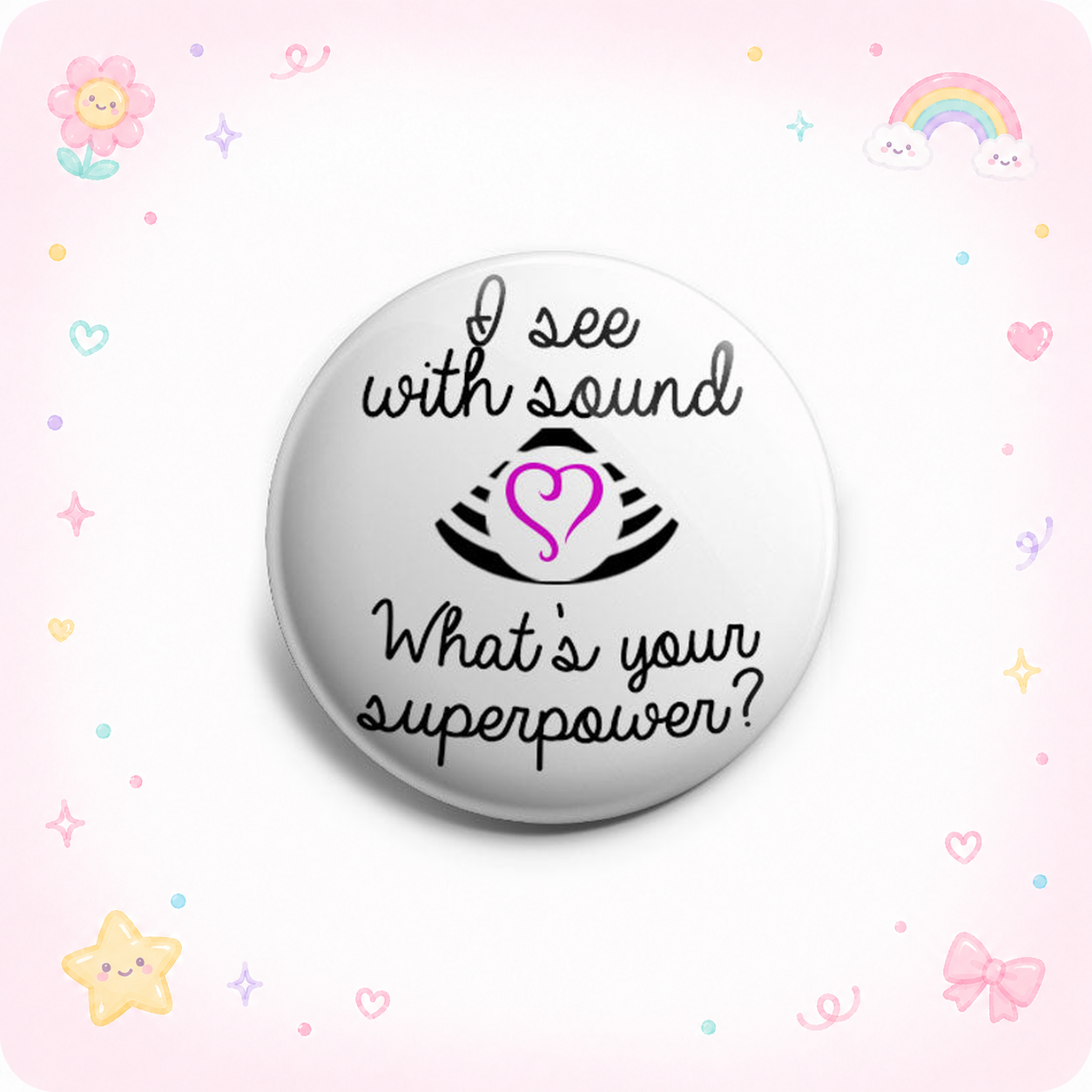 I See With Sound, What's Your Superpower? Topper - - Topperswap