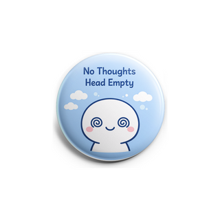 No Thoughts Head Empty Topper