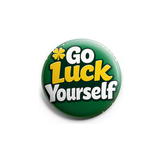 Go Luck Yourself Topper