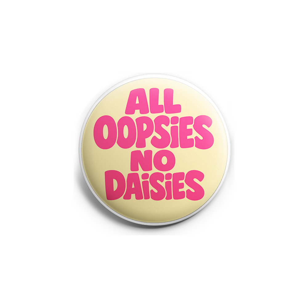 All Oopsies No Daisies Topper - - Topperswap