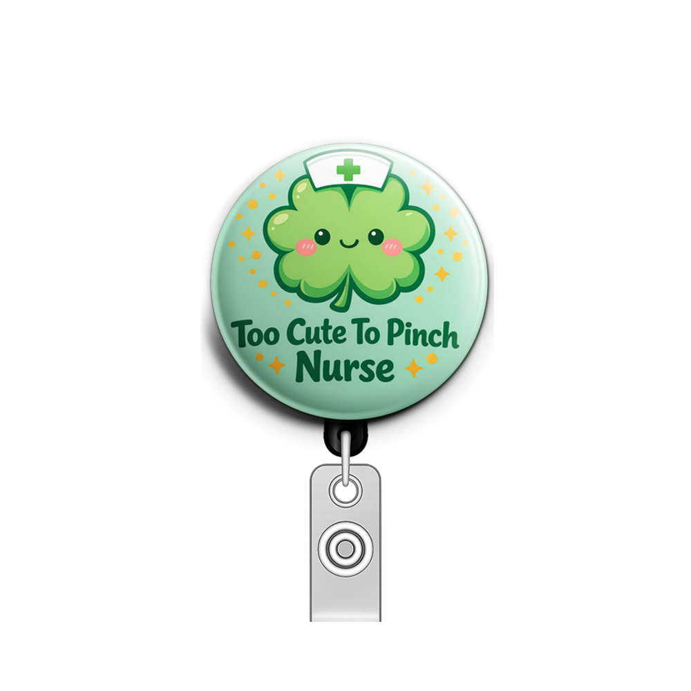 Too Cute To Pinch Nurse 💚☘️ Swapfinity Retractable ID Badge Reel - - Topperswap