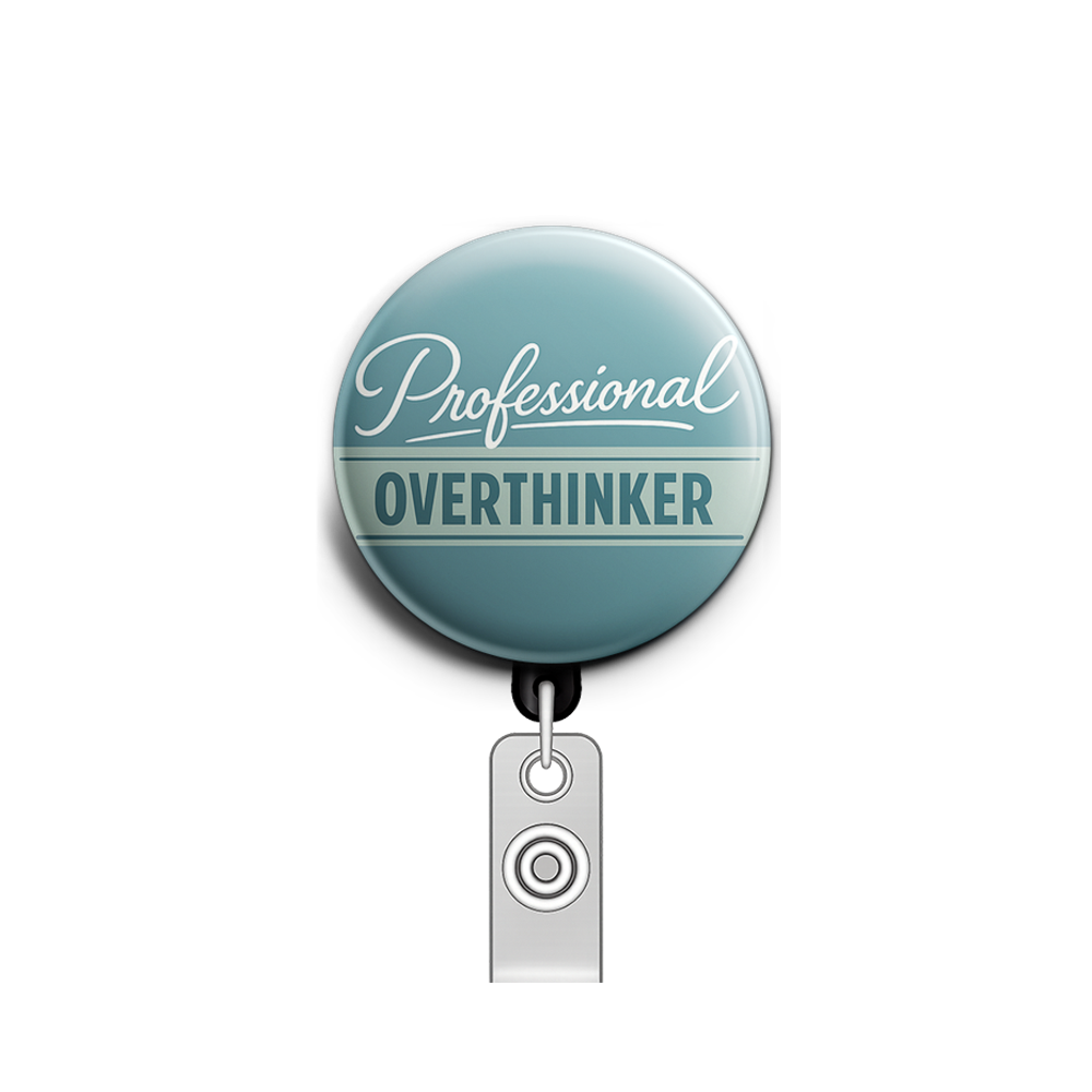 Professional Overthinker Swapfinity Retractable ID Badge Reel - - Topperswap