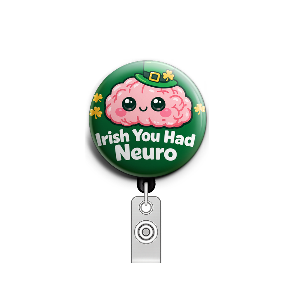 Irish You Had Neuro Swapfinity Retractable ID Badge Reel - - Topperswap