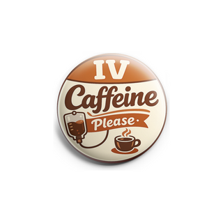 IV Caffeine Please Topper