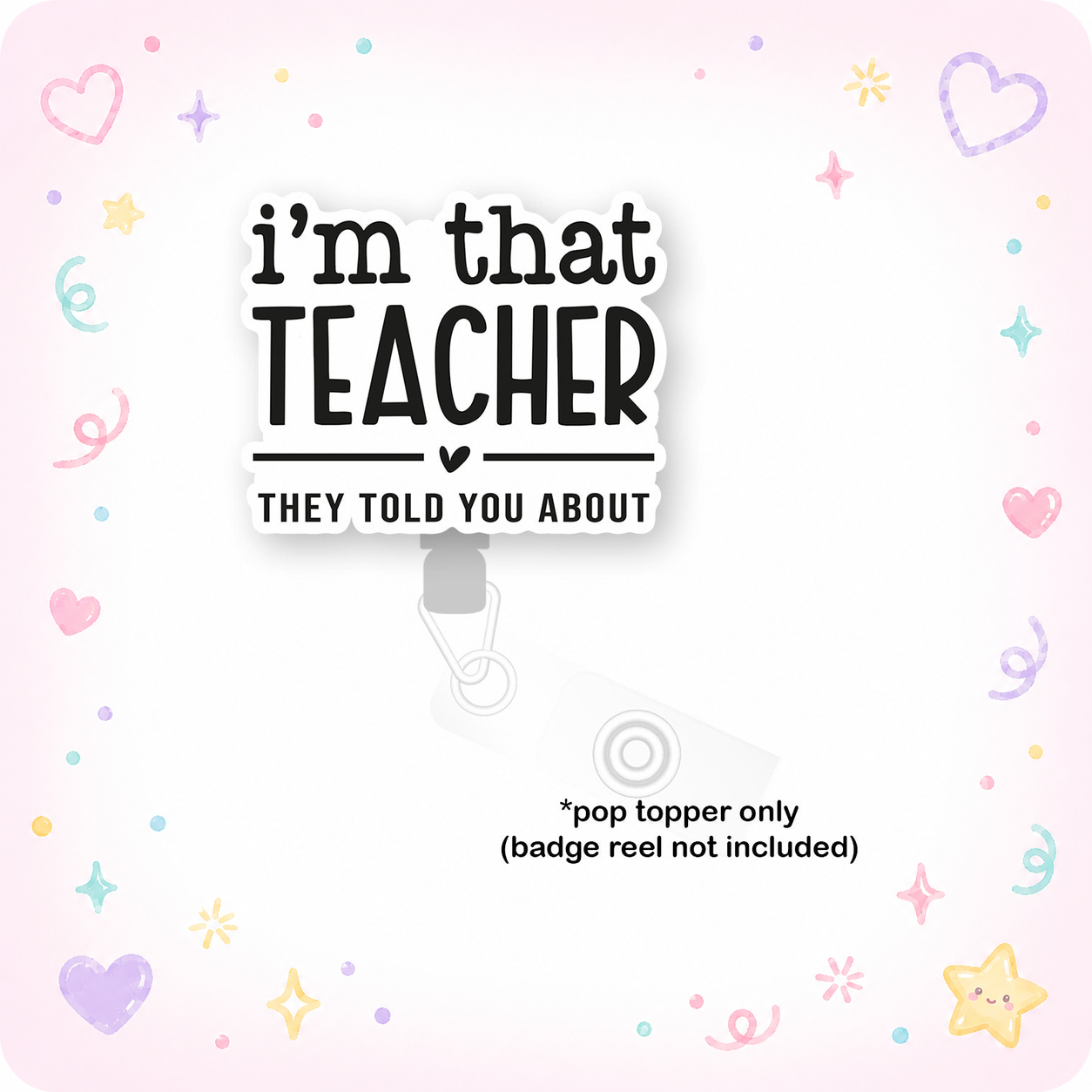 That Teacher Pop Topper - - Topperswap
