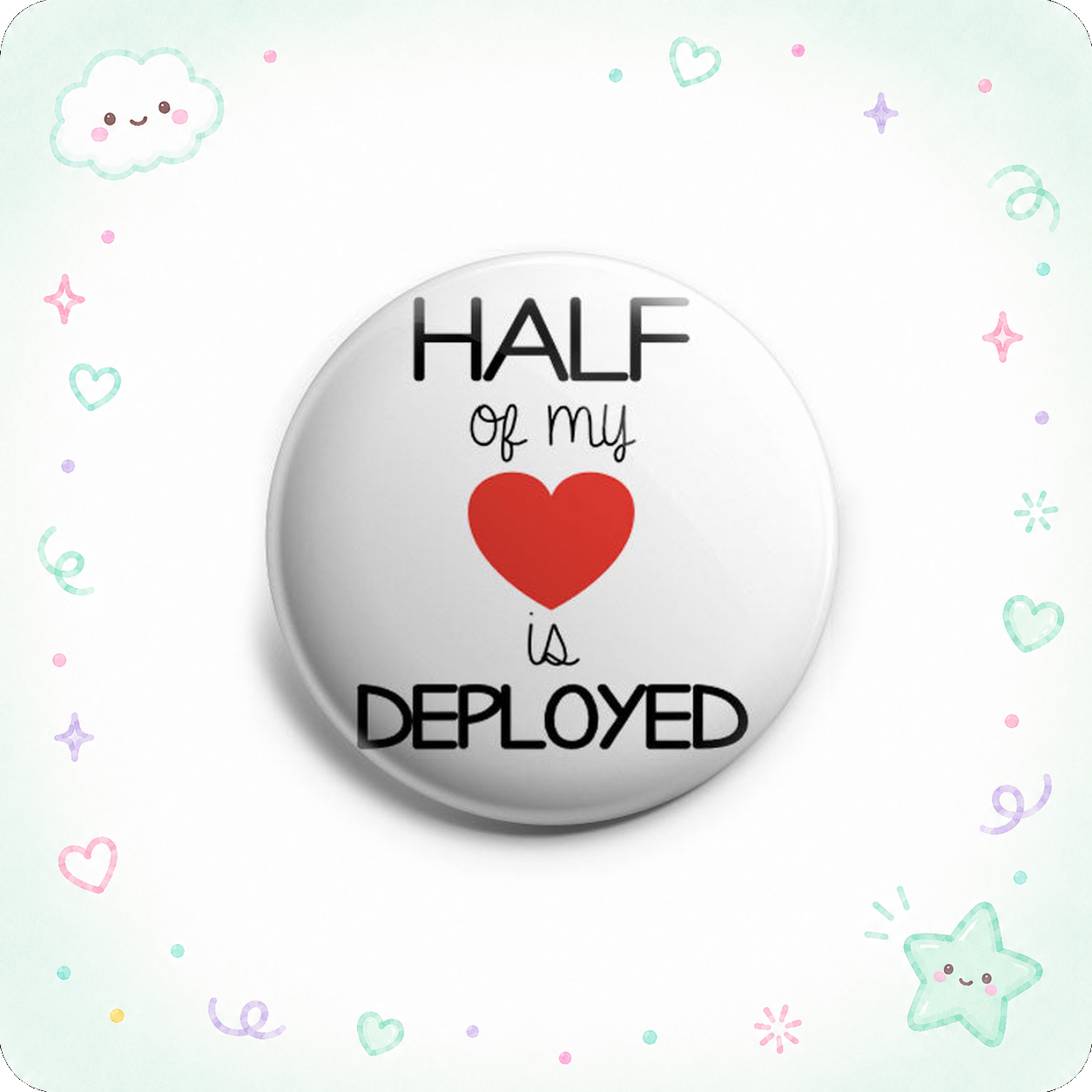Half Of My Heart Is Deployed Topper - - Topperswap
