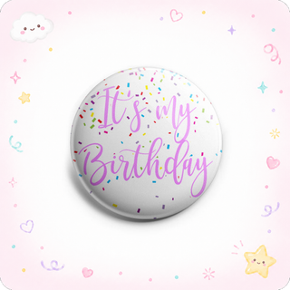 It's My Birthday Topper