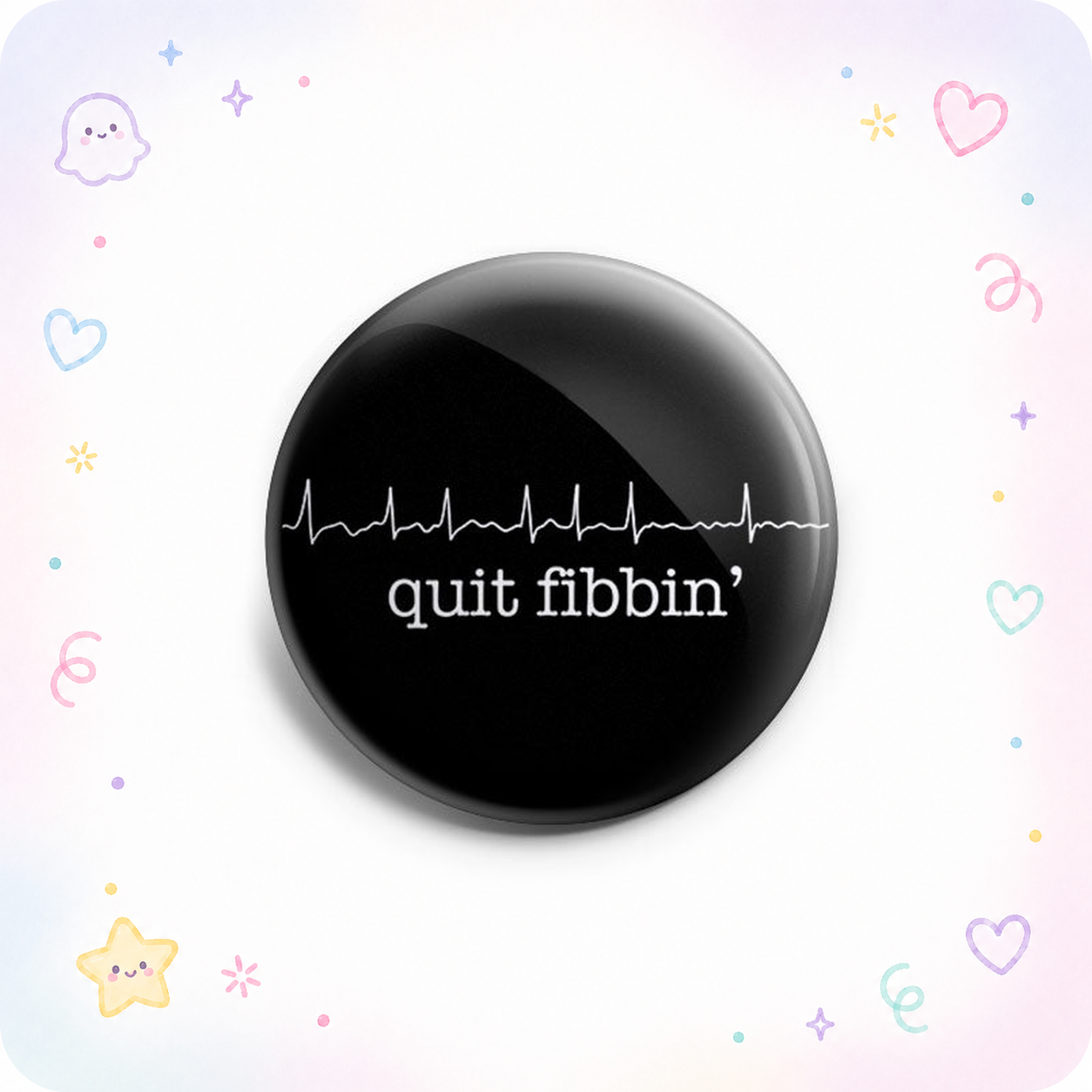 Afib EKG Quit Fibbin' Topper - - Topperswap