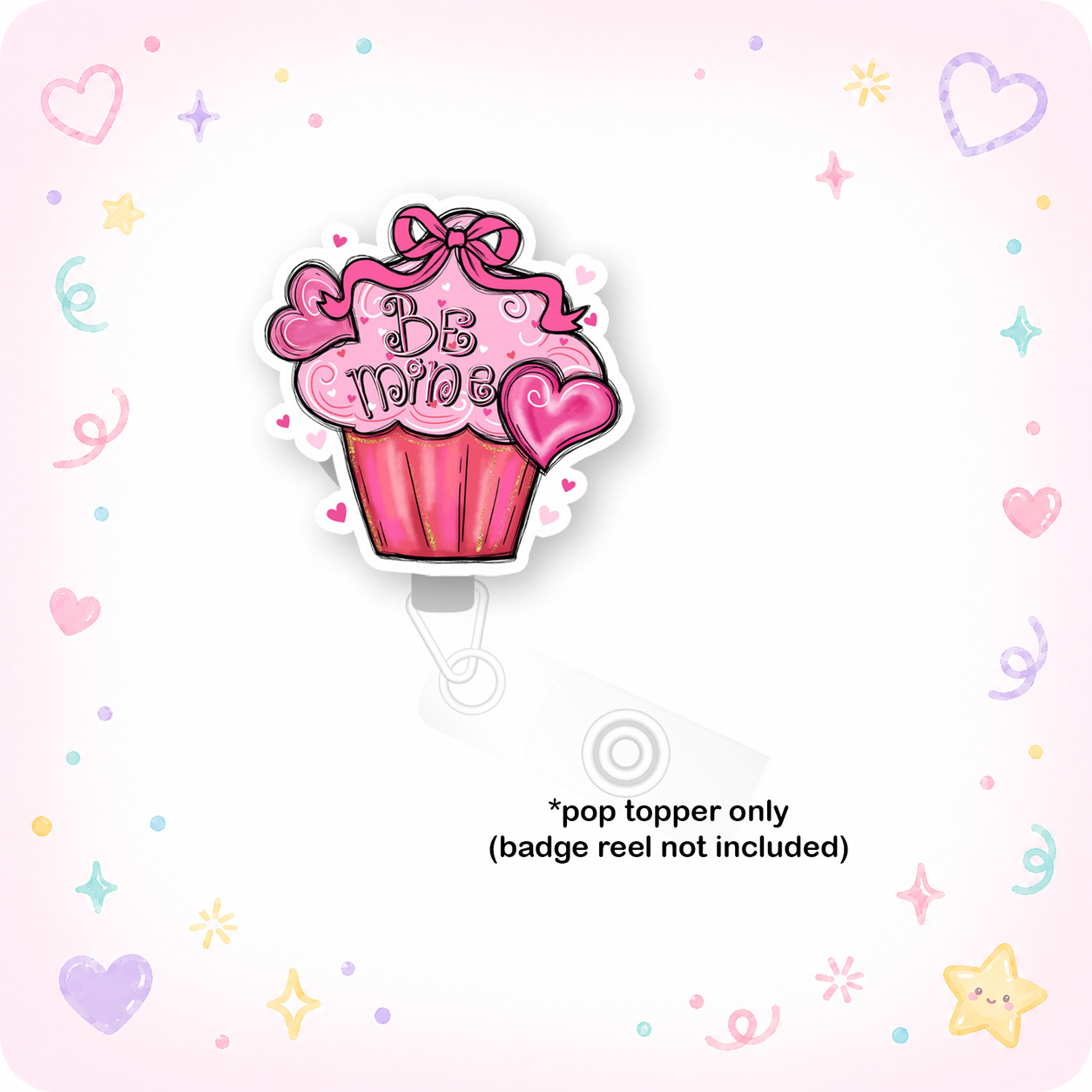 Be Mine Cupcake Pop Topper - - Topperswap