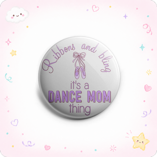 It's A Dance Mom Thing Topper