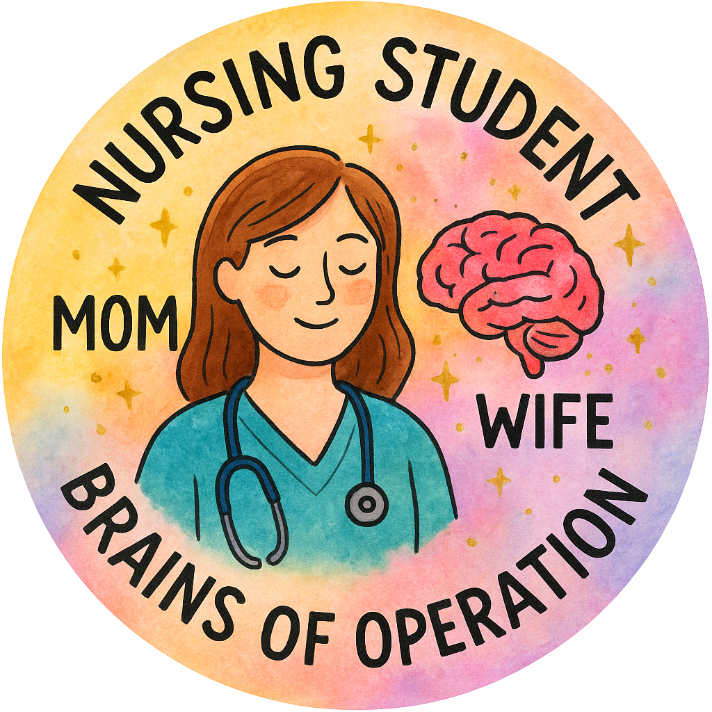 nursing student, mom, wife, brains of operation, sparkle, co…