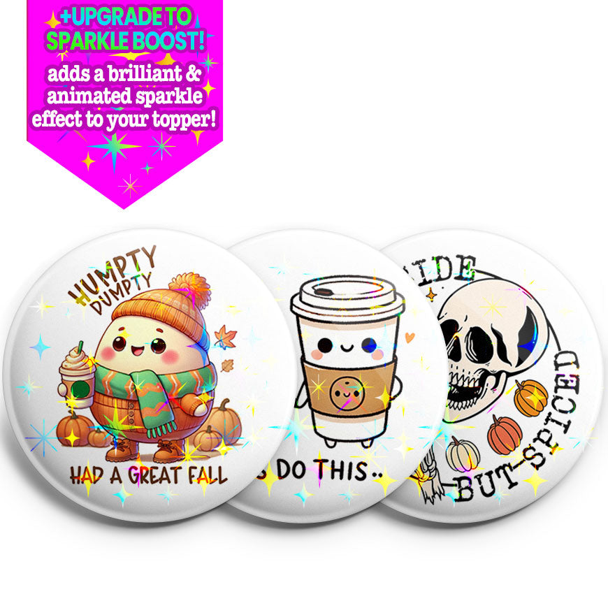 Humpty Dumpty's Fall Vibes Topper 3-Pack (Save 5%) - Make Them Sparkle - Topperswap