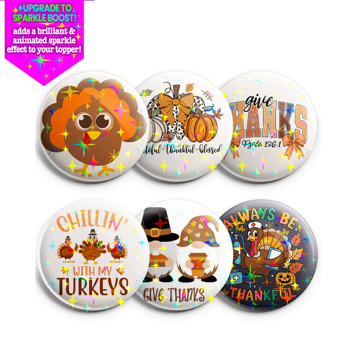 Turkey & Thankfulness Topper 6-Pack (Save 15%) - Make Them Sparkle - Topperswap