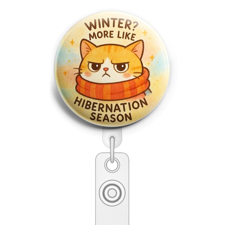 Custom Design – Grumpy cat with a scarf: 'Winter? More like Hibernation Seas… - Badge Reel (Alligator, White) - Topperswap