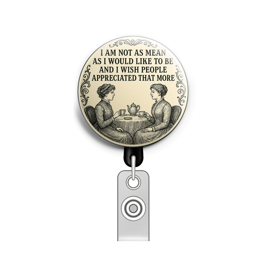 Custom Design – Two Victorian ladies sitting down for tea with text “I am no… - - Topperswap