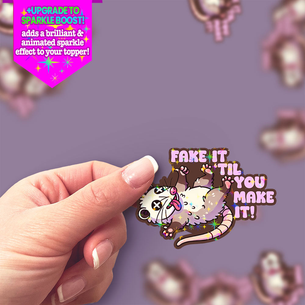 Fake It 'Til You Make It Sticker - Make it Sparkle - Topperswap