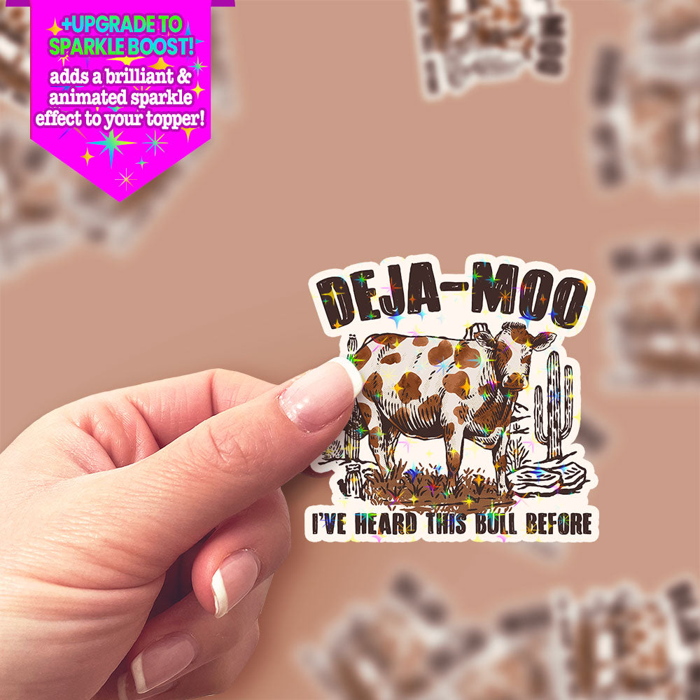 Deja-Moo Bull Sticker - Make it Sparkle - Topperswap