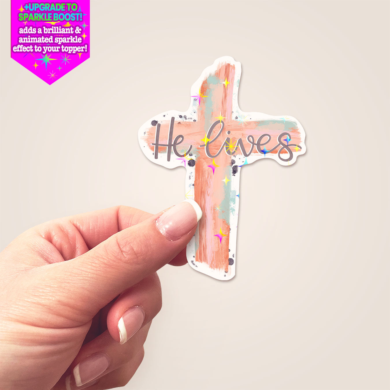 He Lives Cross Sticker - Make it Sparkle - Topperswap