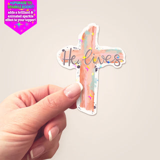 He Lives Cross Sticker