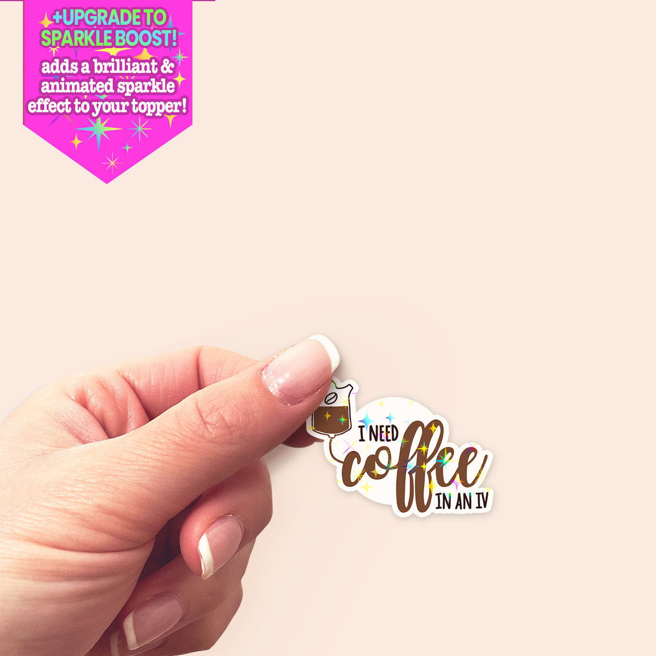 Coffee IV Sticker - Make it Sparkle - Topperswap