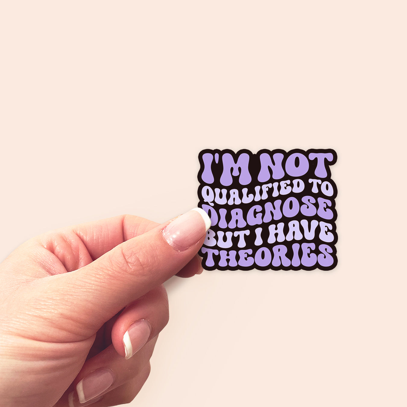 I'm Not Qualified to Diagnose Sticker -  - Topperswap