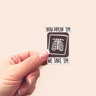 Snapshot Savvy - You Break Em We Take Em Sticker