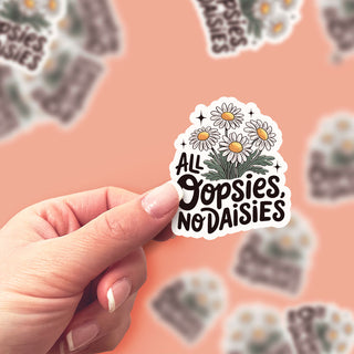 Oopsies No Daisies Sticker