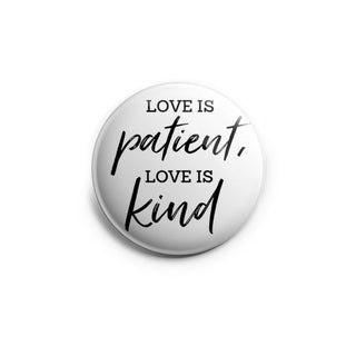 Love is Patient and Kind Topper