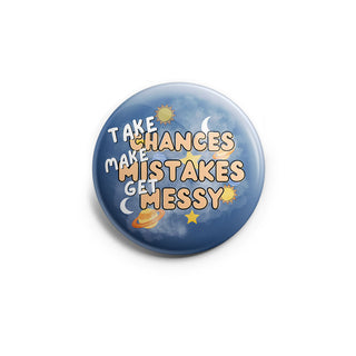 Take Chances Make Mistakes Get Messy Teacher Topper