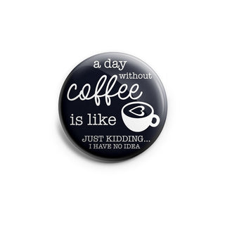 Day Without Coffee Topper