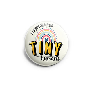 Teach Tiny Humans Topper