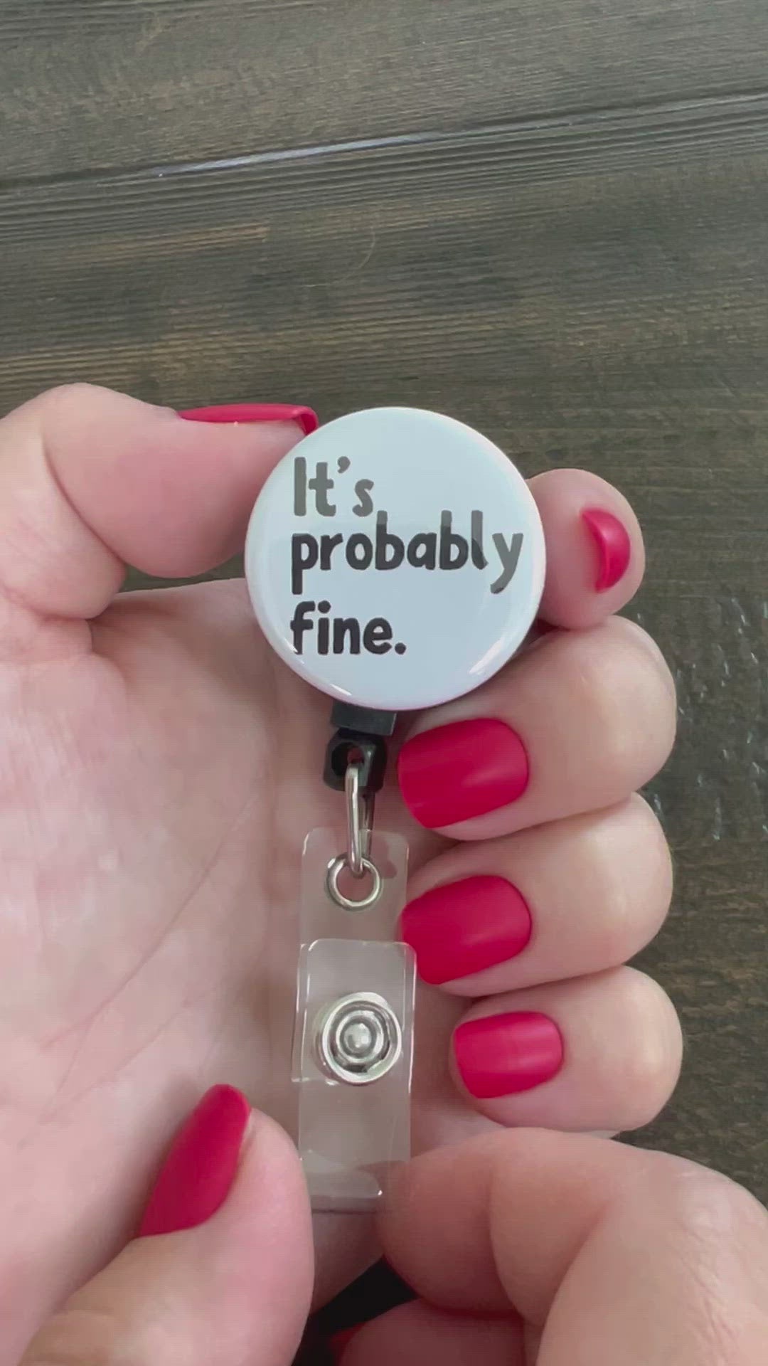 It's Probably Fine Retractable ID Badge Reel • Funny Nurse Badge Holder • Swapfinity - - Topperswap