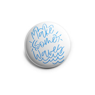 Make Some Waves Topper