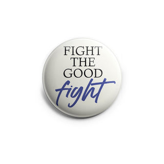 Fight the Good Fight Topper